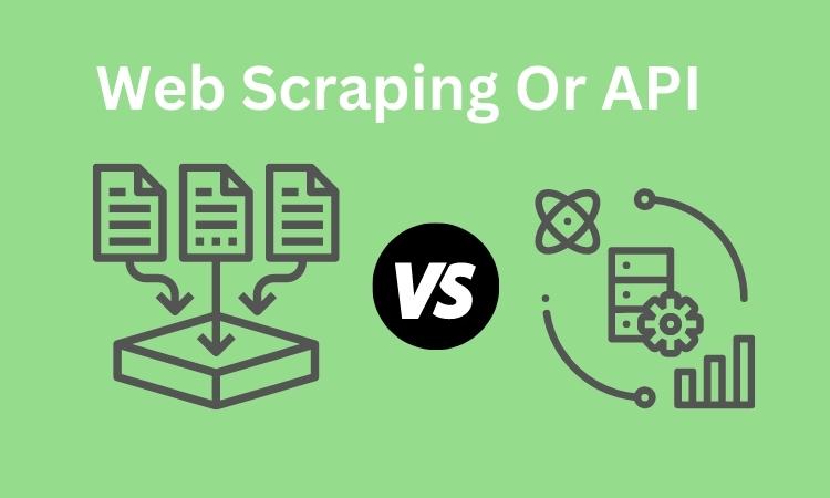 web scraping vs api