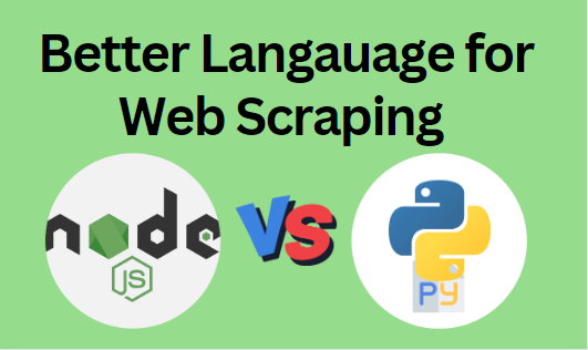 Web Scraping Node JS vs Python